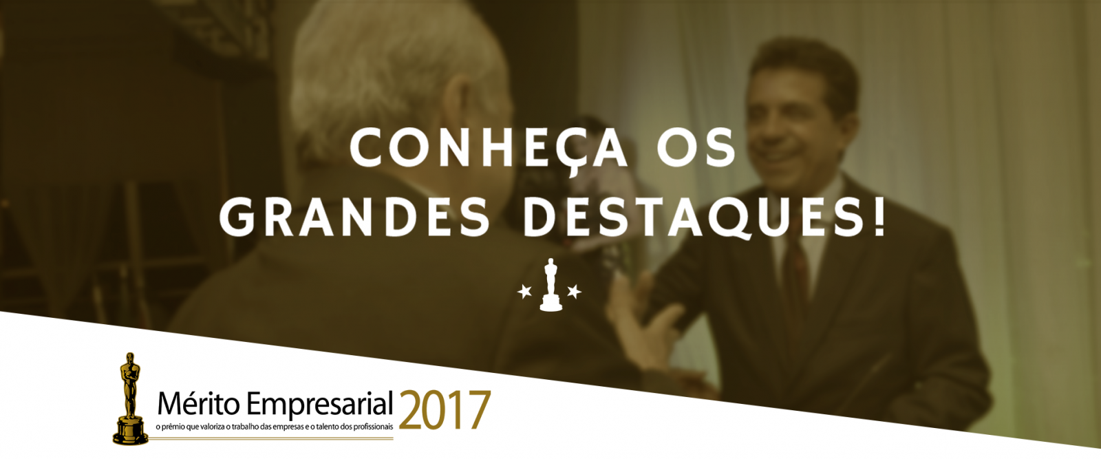 Mérito Empresarial 2017: Conheça os Destaques!