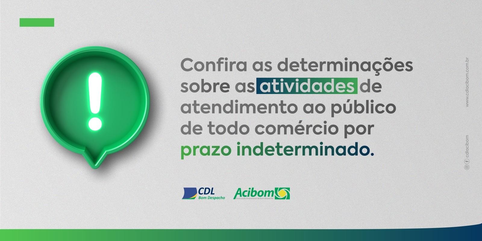  Confira as determinações sobre as atividades de atendimento ao público de todo comércio por prazo indeterminado