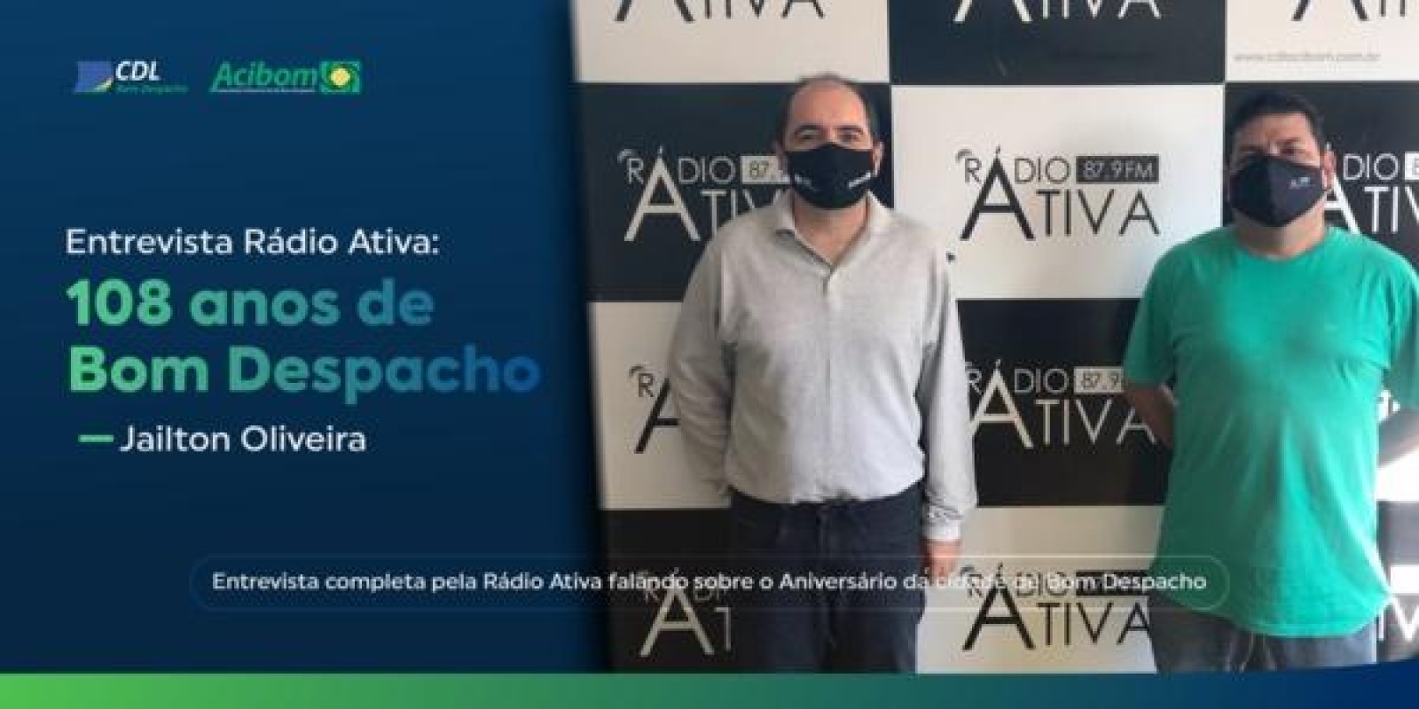 Presidente da CDL Acibom concedeu entrevista na Rádio Ativa pelos 108 anos de Bom Despacho Presidente da CDL Acibom concedeu entrevista na Rádio Ativa pelos 108 anos de Bom Despacho